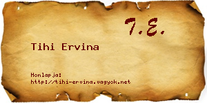 Tihi Ervina névjegykártya